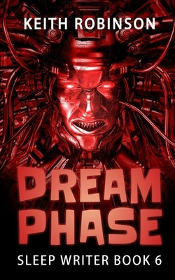 Dream Phase by Robinson, Keith
