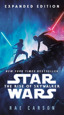 The Rise of Skywalker: Expanded Edition (Star Wars) by Carson, Rae
