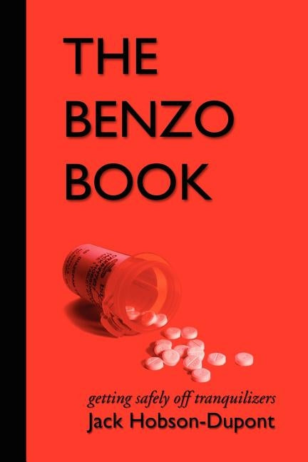 The Benzo Book by Hobson-DuPont, Jack