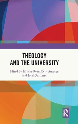 Theology and the University by Ryan, F疂nche