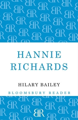 Hannie Richards by Bailey, Hilary