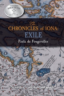 The Chronicles of Iona: Exile by De Fougerolles, Paula