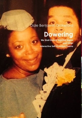 Dowering by Drakeford, Dale Benjamin