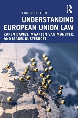 Understanding European Union Law by Davies, Karen