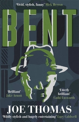 Bent by Thomas, Joe
