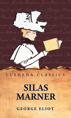 Silas Marner by George Eliot