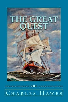 The Great Quest by Hawes, Charles