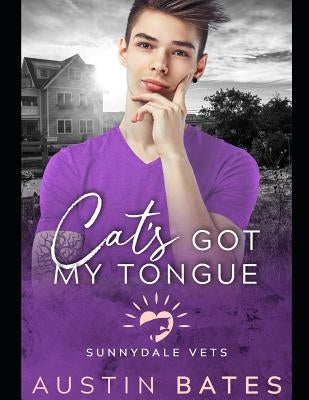 Cat's Got My Tongue by Bates, Austin