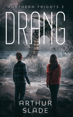 Drang by Slade, Arthur