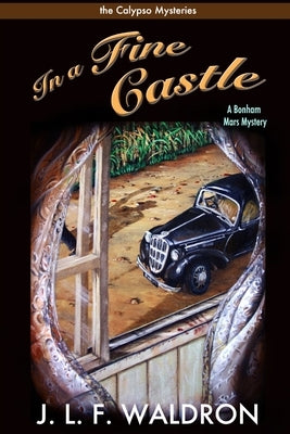 In a Fine Castle by Waldron, J. L. F.