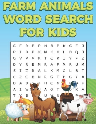 Farm Animals Word Search For Kids: Farm Life Word Search Puzzle Book For Boys And Girls by Place, Word Search