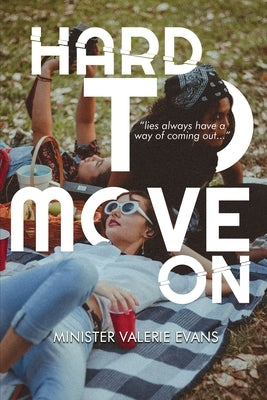 Hard to Move On by Evans, Minister Valerie
