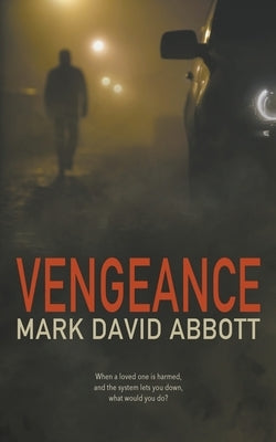Vengeance by Abbott, Mark David