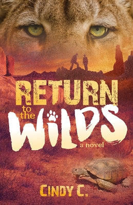 Return to the Wilds by C, Cindy