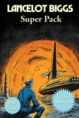 Lancelot Biggs Super Pack by Bond, Nelson S.