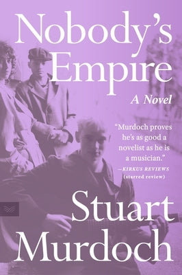 Nobody's Empire by Murdoch, Stuart