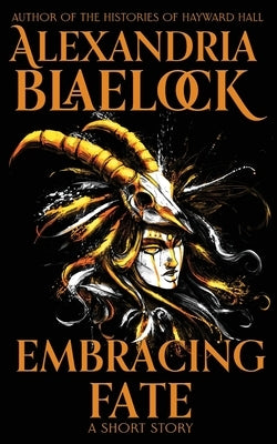 Embracing Fate by Blaelock, Alexandria