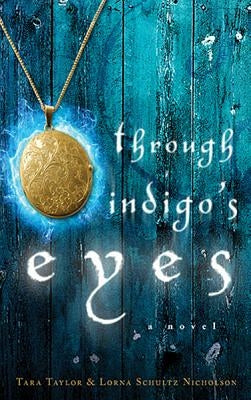 Through Indigo's Eyes by Taylor, Tara