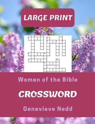 Women of the Bible Crossword by Nedd, Genevieve
