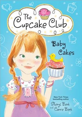 Baby Cakes by Berk, Sheryl