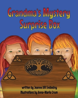 Grandma's Mystery Surprise Box by Crum, Anna-Maria