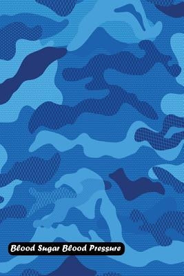 Blood Sugar Blood Pressure: Camouflage pattern cover by Shamrock Logbook
