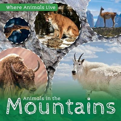 Animals in the Mountains by Wood, John