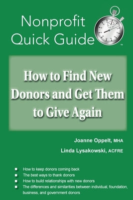 How to Find New Donors and Get Them to Give Again by Oppelt, Joanne