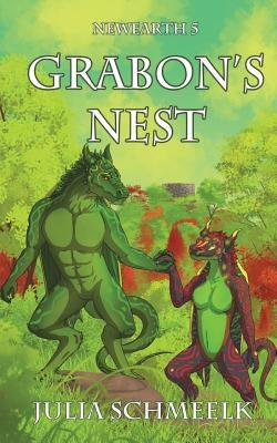 Grabon's Nest: NewEarth5 by Schmeelk, Julia