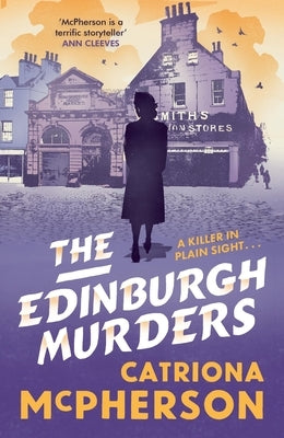 The Edinburgh Murders: A Dark Tour-De-Force by Bestselling Historical Crime Fiction Queen by McPhearson, Catriona