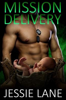 Mission Delivery by Lane, Jessie