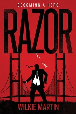 Razor: Fantasy Thriller - Becoming a Hero (Large Print) by Martin, Wilkie