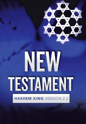 New Testament: Hashem King Version 2.2 by Jarrett, Jeremiah