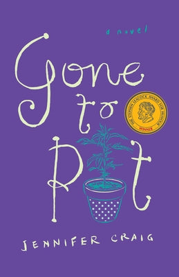 Gone to Pot by Craig, Jennifer
