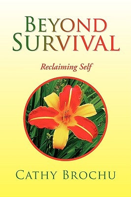 Beyond Survival by Brochu, Cathy