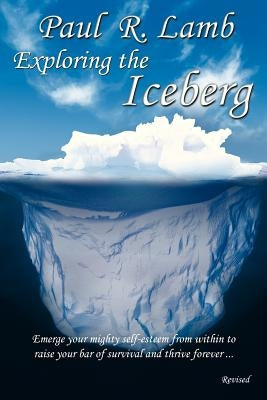 Exploring the Iceberg by Lamb, Paul