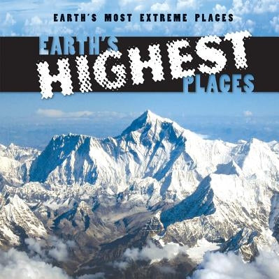 Earth's Highest Places by Griffin, Mary