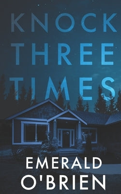 Knock Three Times by O'Brien, Emerald