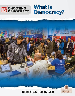 What Is Democracy? by Sjonger, Rebecca