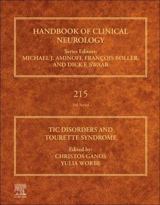 Tic Disorders and Tourette Syndrome: Volume 215 by Ganos, Christos