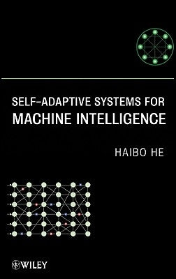 Machine Intelligence by He, Haibo