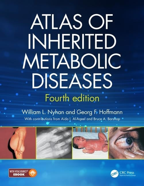 Atlas of Inherited Metabolic Diseases by Nyhan, William L.