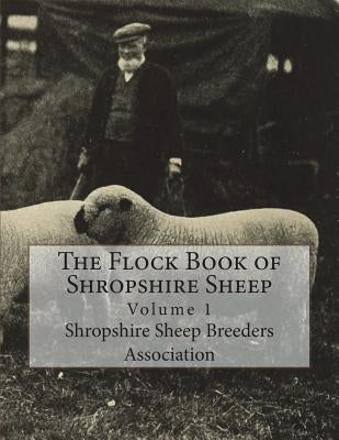 The Flock Book of Shropshire Sheep: Volume 1 by Chambers, Jackson
