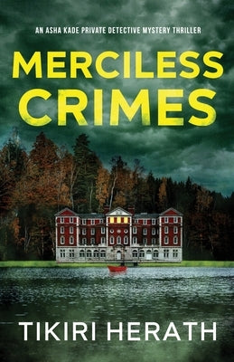 Merciless Crimes: Merciless Murder Mystery Thriller by Herath, Tikiri