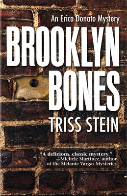 Brooklyn Bones by Stein, Triss