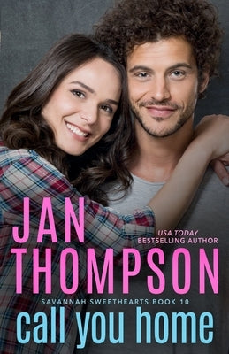 Call You Home: Contemporary Christian Romance by Thompson, Jan