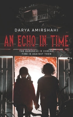 An Echo In Time by Amirshahi, Darya Ryan