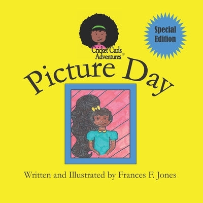 Picture Day by Jones, Frances F.