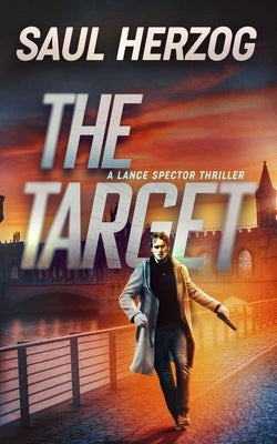 The Target: American Assassin by Herzog, Saul