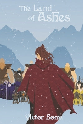 The Three Realms I.: The Land of Ashes by Victor, Soma